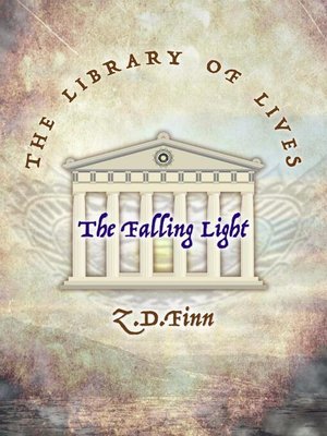 cover image of The Library of Lives--The Falling Light